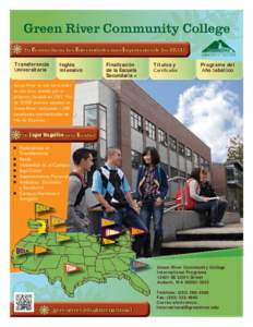 Green River Community College Tu Camino hacia las Universidades más Importantes de los EE.UU. Transferencia