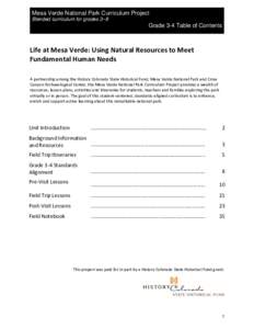 Mesa Verde National Park Curriculum Project Blended curriculum for grades 3–8 Grade 3-4 Table of Contents  Life at Mesa Verde: Using Natural Resources to Meet