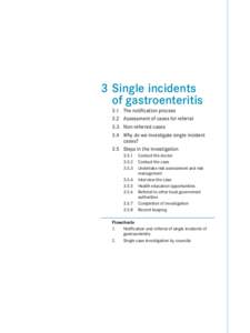 3	Single incidents of gastroenteritis 3.1	 The notification process 3.3	 Non-referred cases 3.4	 Why do we investigate single incident cases?