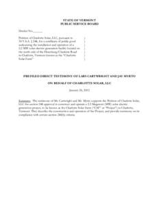 STATE OF VERMONT PUBLIC SERVICE BOARD Docket No.______ Petition of Charlotte Solar, LLC, pursuant to 30 V.S.A. § 248, for a certificate of public good authorizing the installation and operation of a