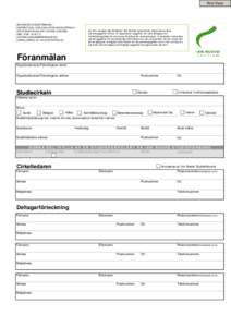 Print Form 2014‐07‐15 | IBN RUSHD STUDIEFÖRBUND | | DISTRIKT GSU, GOTLAND-STOCKHOLM-UPPSALA | | ER STUDIEKONSULENT: ZAYNAB OUAHABI|