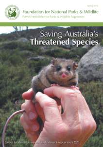 Spring[removed]Foundation for National Parks & Wildlife PAWS Newsletter for Parks & Wildlife Supporters  Saving Australia’s