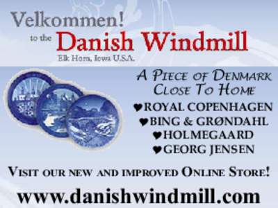 A Piece of Denmark Close To Home Royal Copenhagen Bing & Grøndahl HolmegaArd Georg Jensen