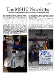 Vol. 11, No. 1 Winter 2013 The MSHC Newsletter Published by the Maywood Station Historical Committee for its Members and Friends Santa Visited Maywood Station on December 15, 2012