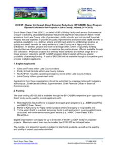 2013 BP- Cleaner Air through Diesel Emission Reductions (BP-CADER) Grant Program Updated Solicitation for Projects in Lake County, Indiana[removed]South Shore Clean Cities (SSCC) on behalf of BP’s Whiting facility 