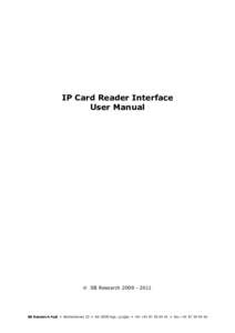 IP Card Reader Interface User Manual  SB ResearchSB Research ApS • Birkholmsvej 33 • DK-2800 Kgs. Lyngby • Tel + • Fax +