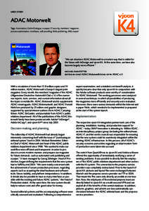 user story  ADAC Motorwelt Tags: Automation, Dalim Dialogue, e-paper, IT security, members’ magazine, process optimization, interfaces, soft-proofing, Web publishing, XML export