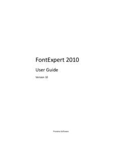 FontExpert 2010 User Guide Version 10 Proxima Software