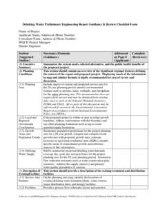 Drinking Water Preliminary Engineering Report Guidance & Review Checklist Form Name of Project: Applicant Name, Address & Phone Number: Consultant Name, Address & Phone Number: WQCD Project Manager: District Engineer: