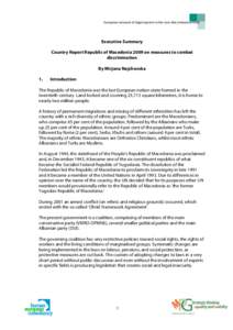 European network of legal experts in the non-discrimination field  Executive Summary Country Report Republic of Macedonia 2009 on measures to combat discrimination By Mirjana Najchevska