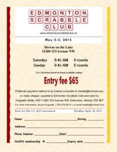 Edmonton Scrabble Club www.edmontonscrabbleclub.ca  May 2-3, 2015