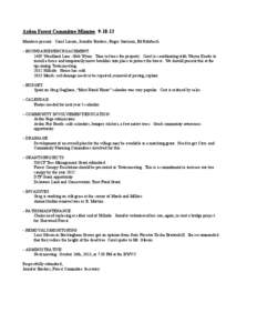 Arden Forest Committee Minutes[removed]Members present: Carol Larson, Jennifer Borders, Roger Garrison, Ed Rohrbach --BOUNDARIES/ENCROACHMENT: 2409 Woodland Lane –Bob Wynn: Time to fence the property. Carol is coordina