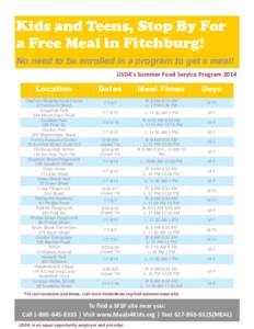 Kids and Teens, Stop By For a Free Meal in Fitchburg! No need to be enrolled in a program to get a meal! USDA’s Summer Food Service Program[removed]Location