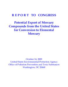 Mercury / Methylmercury / Ethylmercury / Mercury regulation in the United States / Mercury cycle / Chemistry / Mercury compounds / Matter
