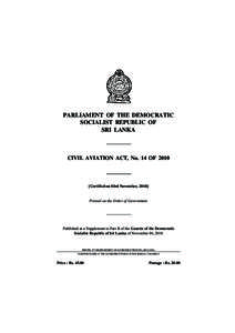 PARLIAMENT OF THE DEMOCRATIC SOCIALIST REPUBLIC OF SRI LANKA CIVIL AVIATION ACT, No. 14 OF 2010