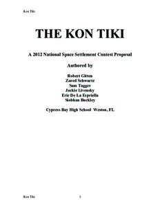 Kon Tiki  THE KON TIKI A 2012 National Space Settlement Contest Proposal Authored by Robert Gitten