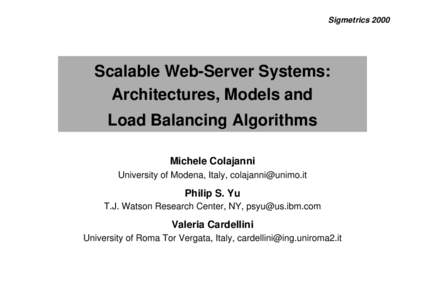 SigmetricsScalable Web-Server Systems: Architectures, Models and Load Balancing Algorithms Michele Colajanni