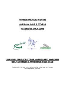 HORNE PARK GOLF CENTRE HOIRSHAM GOLF & FITNESS FOXBRIDGE GOLF CLUB