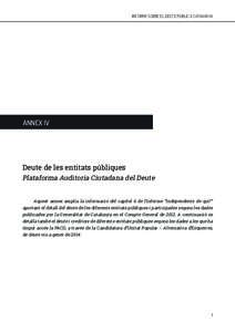 informe sobre el deute públic a catalunya  annex IV Deute de les entitats públiques Plataforma Auditoria Ciutadana del Deute