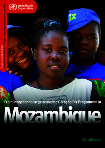 From inception to large scale: the Geração Biz Programme in  INITIATIVES TO INCREASE THE USE OF HEALTH SERVICES BY ADOLESCENTS ANALYTIC CASE STUDIES