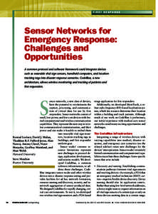 FIRST RESPONSE  Sensor Networks for Emergency Response: Challenges and Opportunities
