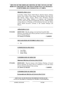 MINUTES OF THE ORDINARY MEETING OF THE COUNCIL OF THE SHIRE OF COBAR HELD IN THE MOUNT HOPE HALL ON THURSDAY 25 SEPTEMBER 2014 COMMENCING AT 2:00PM PRESENT (FILE C13-2) Councillors Lilliane Brady OAM (Mayor), Marsha Isbe