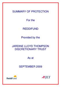SUMMARY OF PROTECTION For the REDDIFUND Provided by the JARDINE LLOYD THOMPSON DISCRETIONARY TRUST