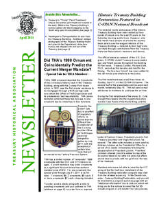 Inside this Newsletter…  Treasury’s “Tricky” Paint Treatment. Unique decorative paint treatment created in the early 1860s in the Treasury Building’s corridor added Old World elegance to the South wing up
