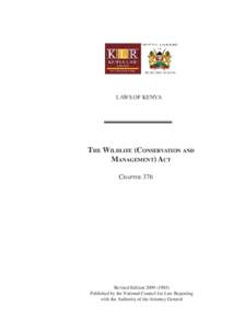 LAWS OF KENYA  The Wildlife (Conservation and Management) Act Chapter 376