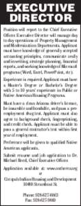 EXECUTIVE DIRECTOR Position will report to the Chief Executive Officer. Executive Director will manage day to day operations of Property Management and Modernization Departments. Applicant