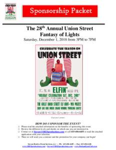 Sponsorship Packet The 28th Annual Union Street Fantasy of Lights Saturday, December 1, 2018 from 3PM to 7PM  (Last year’s poster)