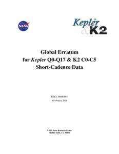 Global Erratum for Kepler Q0-Q17 & K2 C0-C5 Short-Cadence Data KSCIFebruary 2016