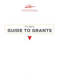 FY[removed] TABLE OF CONTENTS About the D.C. Commission on the Arts and Humanities............................................................ 3-5