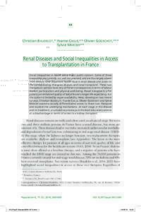   Christian Baudelot,* Yvanie Caillé,** Olivier Godechot,*** Sylvie Mercier**  Renal Diseases and Social Inequalities in Access