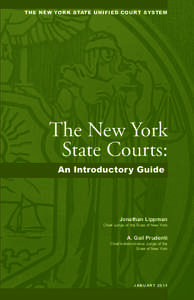 THE NEW YORK STATE UNIFIED COURT SYSTEM  The New York State Courts: An Introductory Guide