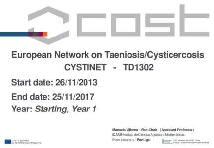 European Network on Taeniosis/Cysticercosis CYSTINET - TD1302 Start date: End date: Year: Starting, Year 1