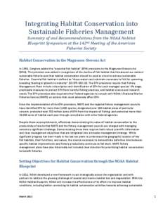 Integrating Habitat Conservation into Sustainable Fisheries Management Summary of and Recommendations from the NOAA Habitat Blueprint Symposium at the 142nd Meeting of the American Fisheries Society