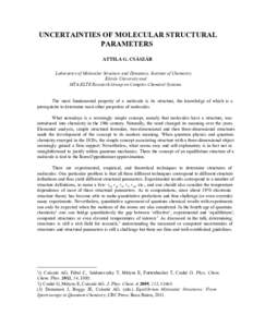 UNCERTAINTIES OF MOLECULAR STRUCTURAL  PARAMETERS    ATTILA G. CSÁSZÁR   