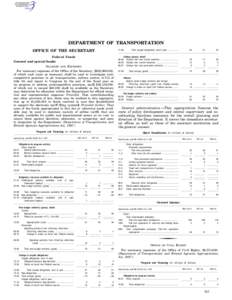 DEPARTMENT OF TRANSPORTATION OFFICE OF THE SECRETARY Federal Funds General and special funds: SALARIES