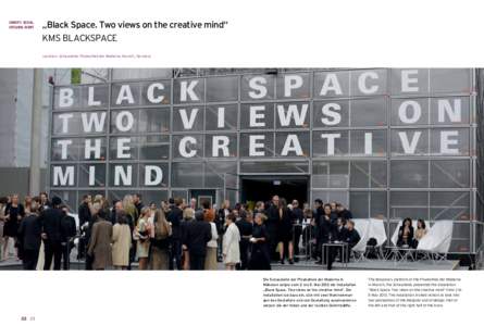 Charity, Social, Cutlural EVENT „Black Space. Two views on the creative mind“ KMS Blackspace Location: Schaustelle, Pinakothek der Moderne, Munich, Germany