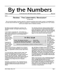 By the Numbers Volume 24, Number 2 The Newsletter of the SABR Statistical Analysis Committee  May, 2014