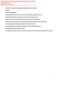 Agricultural Competitiveness White Paper Submission - IP433 Robert Mulkearns Submitted 17 April 2014 Submission in response to Agricultural Competitiveness Issues Paper Contents Overview of Submissions