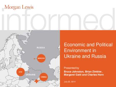 MOSCOW  Economic and Political Environment in Ukraine and Russia Presented by