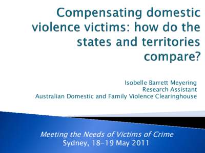 Violence / Crime / Abuse / Sex crimes / Domestic violence / Sexual assault / Victims Compensation Tribunal / Assault / Violence against women / Ethics / Gender-based violence