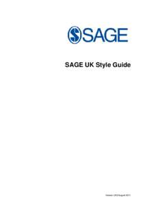 SAGE UK Style Guide  Version UK3/August 2011 CONTENTS 1.