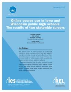 Online course use in Iowa and Wisconsin public high schools, The results of two statewide surveys January 2015