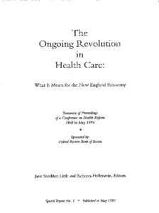 The Ongoing Revolution in Health Care: What It Means for the New England Economy