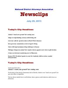 National District Attorneys Association  Newsclips July 29, 2013  Today’s Clip Headlines