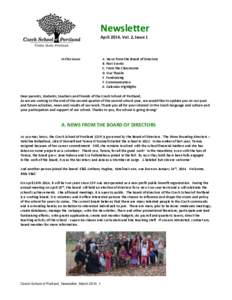 Newsletter April 2014, Vol. 2, Issue 1 In this issue:  A. News from the Board of Directors