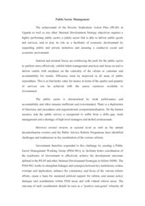 Public Sector Management The achievement of the Poverty Eradication Action Plan (PEAP) in Uganda as well as any other National Development Strategy objectives requires a highly performing public sector; a public sector t